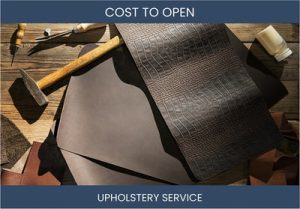 How Much Does It Cost To Start Upholstery Service