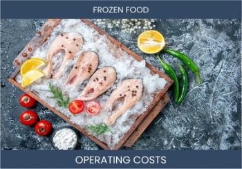 Frozen Food Business Operating Costs