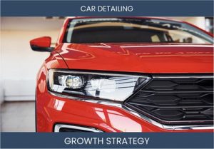 Boost Your Car Detailing Sales: Expert Strategies & Tips