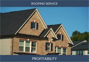 Maximizing the Profitability of Roofing Services