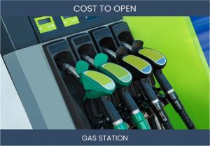 How Much Does It Cost To Start Gas Station