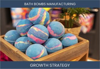 Bath Bomb Sales Strategies for Profits | Boost Your Manufacturing