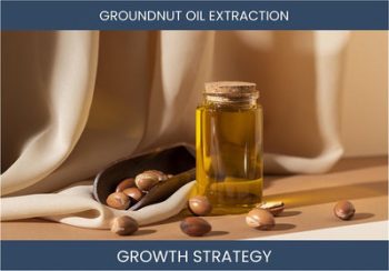 Boost Groundnut Oil Sales: Proven Profit Strategies
