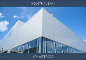 What are the Top Seven Industrial Bank KPI Metrics. How to Track and Calculate.