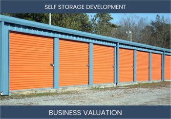 Valuing a Self Storage Development Business: Key Considerations and Methods