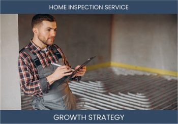 Boost Home Inspection Business Sales & Profits: Expert Strategies