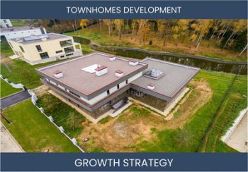 Boost Townhome Sales: Effective Property Development Strategies