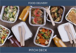 Revolutionize Food Delivery: Investor Pitch Deck Example