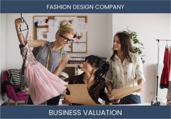 How to accurately value a fashion design company