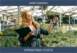 Herb Farming Operating Costs