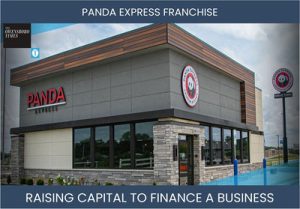 The Complete Guide To Panda Express Franchisee Business Financing And Raising Capital