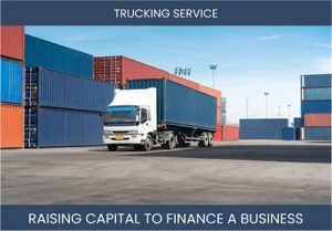 The Complete Guide To Trucking Business Financing And Raising Capital