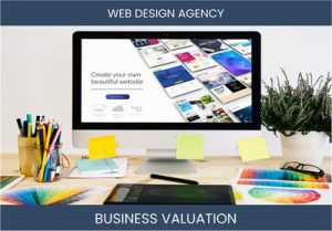 Valuing a Web Design Agency: Key Factors and Methods