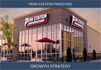 Boost Profits: Strategies for Penn Station East Coast Subs Franchise Success