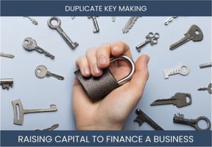 The Complete Guide To Duplicate Key Making Business Business Financing And Raising Capital