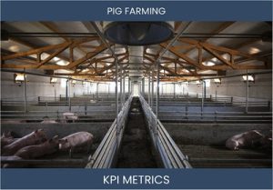 What are the Top Seven Pig Farm KPI Metrics. How to Track and Calculate.