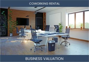 Valuing a Coworking Business: Considerations and Methods