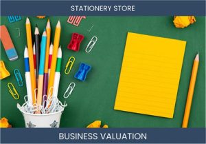 Valuing a Stationery Store Business: Factors and Methods to Consider