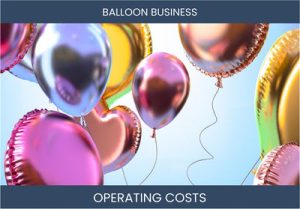 Balloon Business Operating Costs