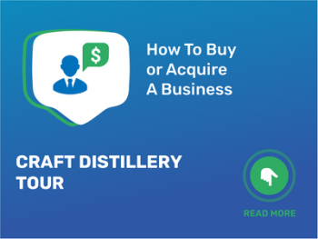 Buy Craft Distillery Tour Business: Essential Checklist