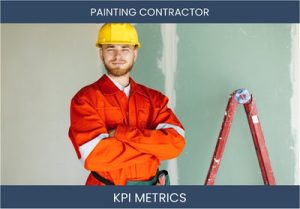 What are the Top Seven Painting Contractor Business KPI Metrics. How to Track and Calculate.