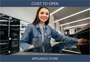 How Much Does It Cost To Start Appliance Store