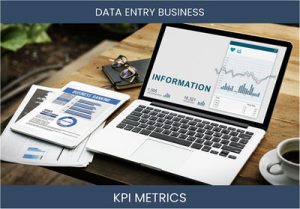 What are the Top Seven Data Entry Business KPI Metrics. How to Track and Calculate.