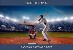 How Much Does It Cost To Start Baseball Batting Cages Business