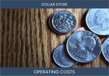 Dollar Store Operating Costs