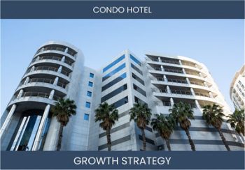 Boost Condo Hotel Sales & Profit with Winning Strategies