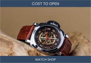 How Much Does It Cost To Start Watch Shop