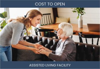 How Much Does It Cost To Start Assisted Living Facility