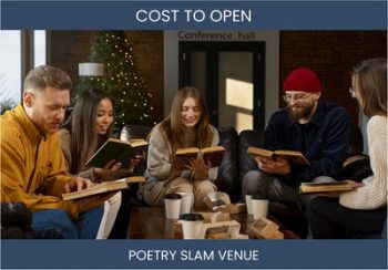 How Much Does It Cost To Start Poetry Slam Venue
