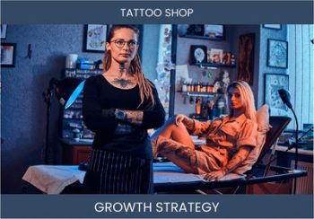 Increase Tattoo Shop Sales: Effective Strategies