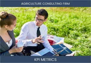 What are the Top Seven Agriculture Consulting Firm KPI Metrics. How to Track and Calculate.