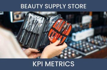9 Beauty Supply Store KPI Metrics to Track and How to Calculate
