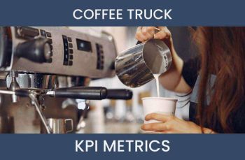 8 Coffee Truck KPI Metrics to Track and How to Calculate
