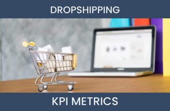 8 dropshipping KPI metrics to track and how to calculate