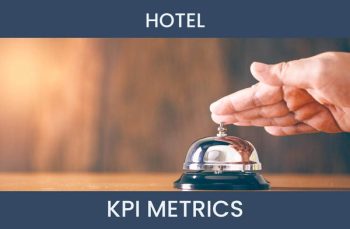 8 Hotel KPI Metrics to Track