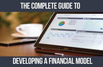 The guide to developing a financial model